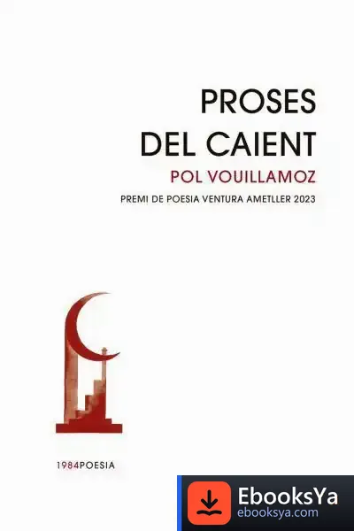 Descargar Proses Del Caient de Pol Vouillamoz