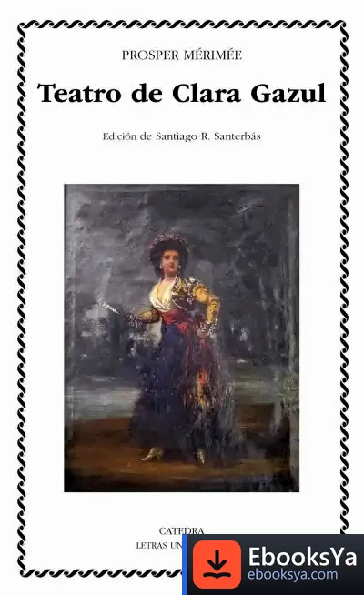 Descargar Teatro De Clara Gazul de Prosper Mérimée