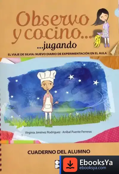 Descargar Observo Y Cocino Jugando. Cuaderno Alumno de Ulrike Haisch