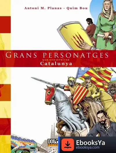 Descargar Grans Personatges Que Construiren Catalunya de Quim Bou