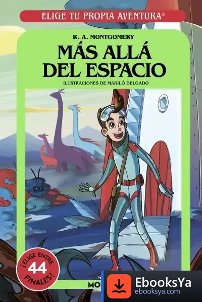 Descargar Más Allá Del Espacio de R. A. Montgomery