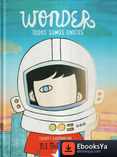 Descargar Wonder. Todos Somos Únicos