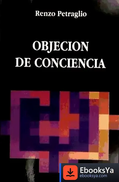 Descargar Objeción De Conciencia: El Nuevo Testamento Provoca A Los Cristianos