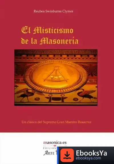 Descargar El Misticismo De La Masonería de R. Swinburne Clymer