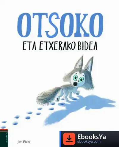 Descargar Otsoko Eta Etxerako Bidea
