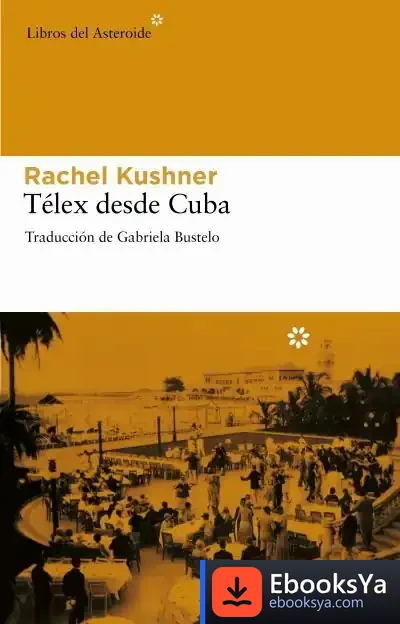 Descargar Télex Desde Cuba de Laia Rosés Collado