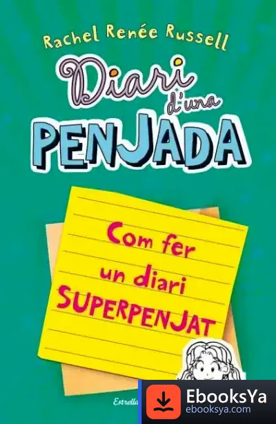 Descargar Diari D'Una Penjada. Com Fer Un Diari Superpenjat