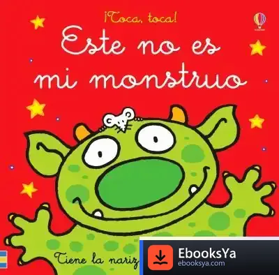 Descargar Este No Es Mi Monstruo de Rachel Wells