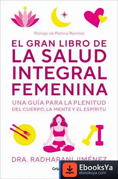 Descargar El Gran Libro De La Salud Integral Femenina