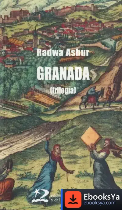 Descargar Granada (Trilogía) de Alberto Fernández Liria