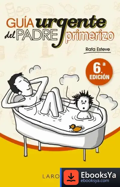 Descargar Guía Urgente Del Padre Primerizo