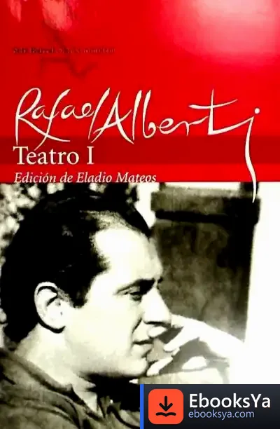 Descargar Obras Completas.Teatro I de Rafael Alberti