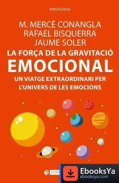 Descargar Força De La Gravitacio Emocional, La