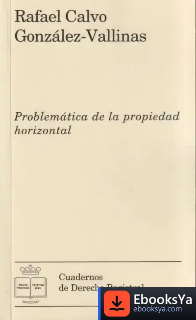 Descargar Problemática De La Propiedad Horizontal de Rafael Calvo González-vallinas