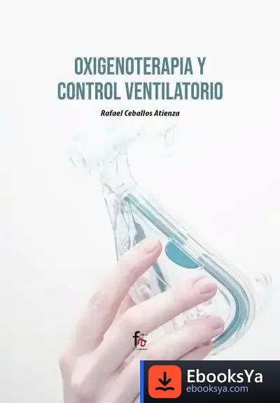 Descargar Oxigenoterapia Y Control Ventilatorio de Rafael Ceballos Atienza