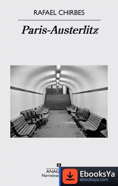Descargar Paris-Austerlitz de Rafael Chirbes