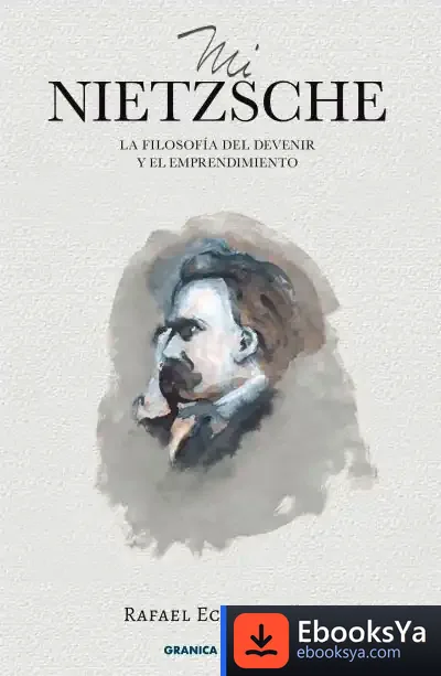 Descargar Mi Nietzsche (Nva. Ed.) de Rafael Echeverría