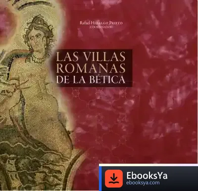 Descargar Las Villas Romanas De La Bética