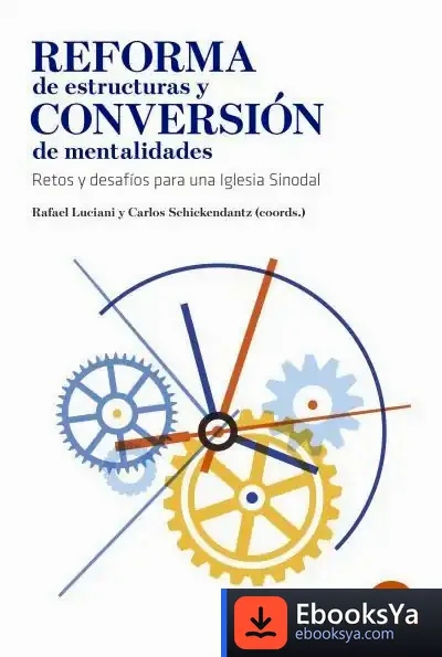 Descargar Reforma De Estructuras Y Conversión De Mentalidades