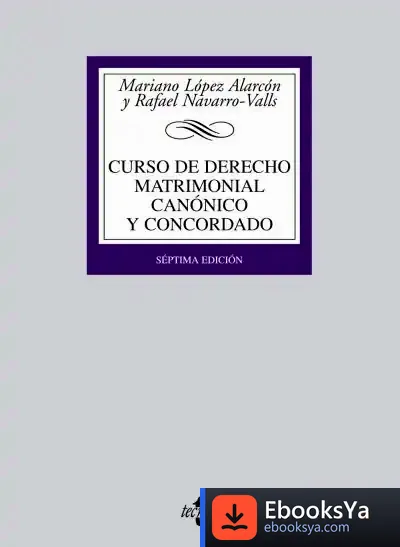 Descargar Curso De Derecho Matrimonial Canónico Y Concordado de Mònica Abad Falguera