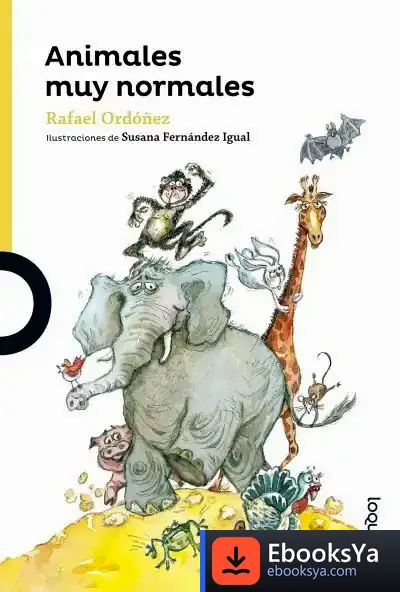 Descargar Animales Muy Normales de Rafael Ordóñez Cuadrado