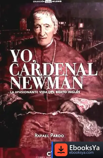 Descargar Yo, Cardenal Newman