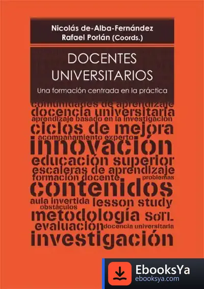 Descargar Docentes Universitarios. Una Formación Centrada En La Práctica