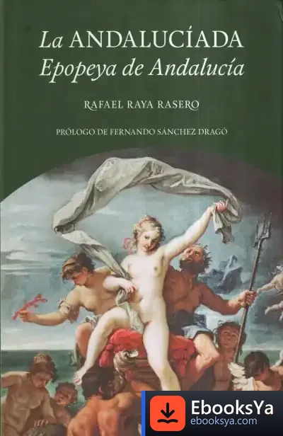 Descargar La Andaluciada: Epopeya De Andalucía