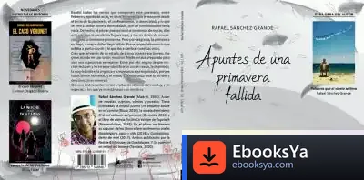 Descargar Apuntes De Una Primavera Fallida