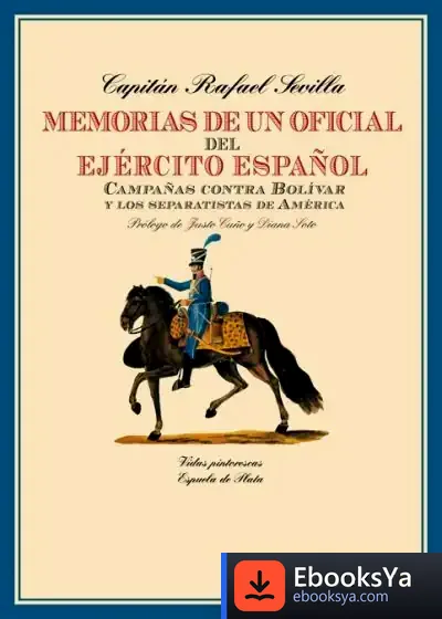 Descargar Memorias De Un Oficial Del Ejército Español