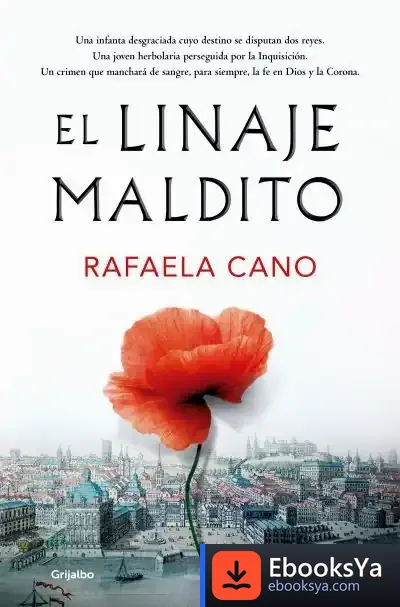 Descargar El Linaje Maldito de Rafaela Cano