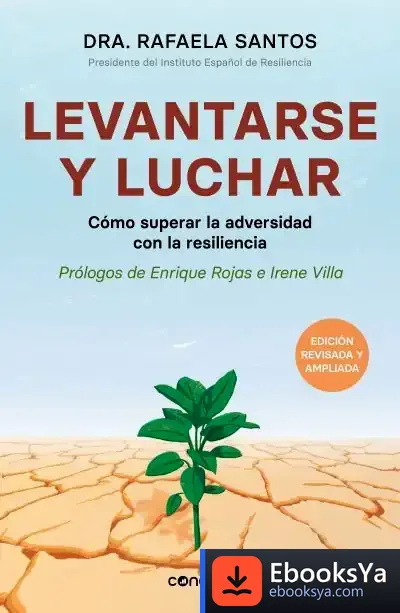 Descargar Levantarse Y Luchar (Edición Ampliada Y Actualizada) de Rafaela Santos