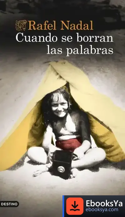 Descargar Cuando Se Borran Las Palabras de Rafel Nadal