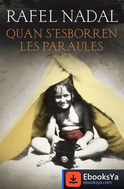 Descargar Quan S'Esborren Les Paraules de Rafel Nadal