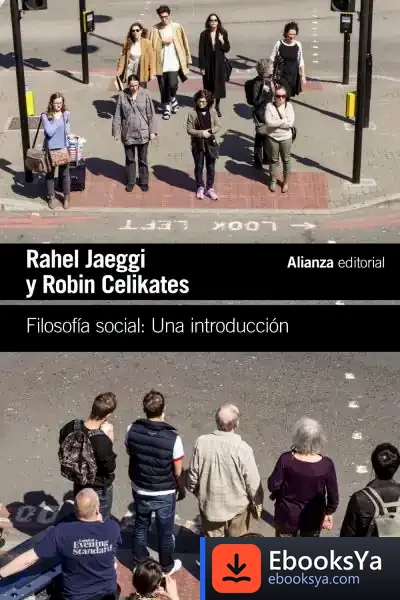 Descargar Filosofía Social: Una Introducción de Rahel Jaeggi