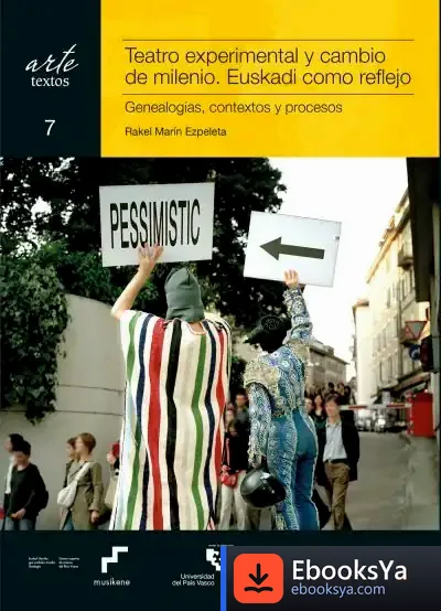 Descargar Teatro Experimental Y Cambio De Milenio. Euskadi Como Reflejo