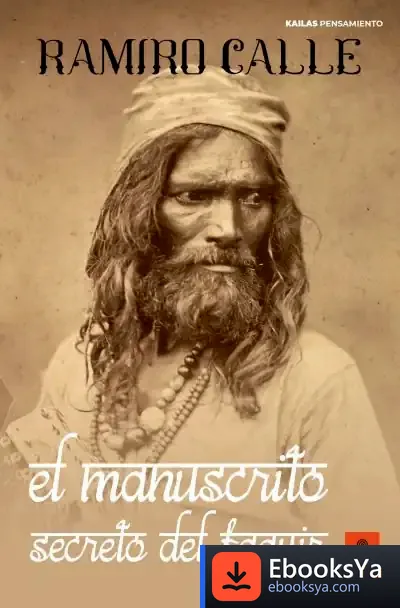 Descargar El Manuscrito Secreto Del Faquir de Ramiro Calle
