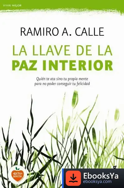 Descargar La Llave De La Paz Interior de Ramiro Calle