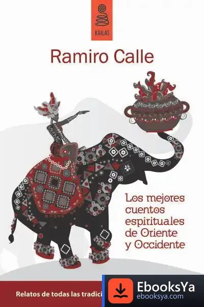 Descargar Mejores Cuentos Espirituales De Oriente Y Occidente, Los de Ramiro Calle