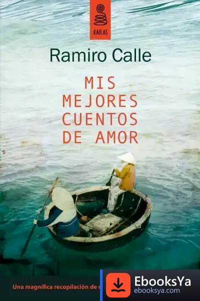 Descargar Mis Mejores Cuentos De Amor(9788489624979) de Ramiro Calle