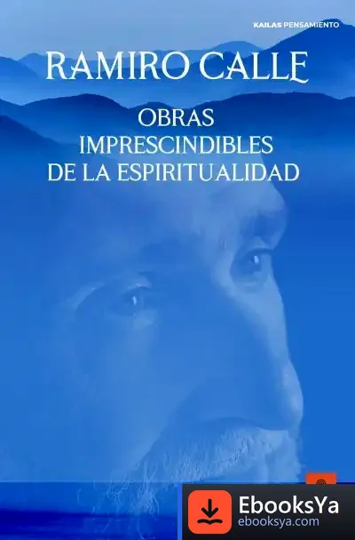 Descargar Obras Imprescindibles De La Espiritualidad de Ramiro Calle
