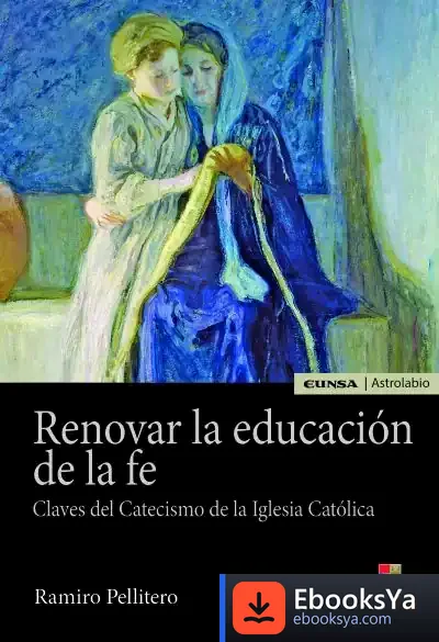 Descargar Renovar La Educación De La Fe