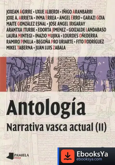 Descargar Antología : Narrativa Vasca Actual Ii