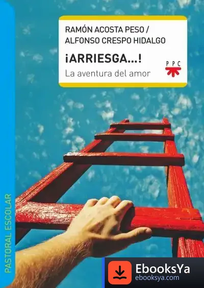 Descargar ¡Arriesga?! La Aventura Del Amor de Ramón Acosta Peso