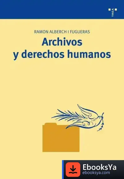 Descargar Archivos Y Derechos Humanos