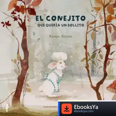 Descargar Conejito Que Queria Un Bollito,El de Ramón Besora