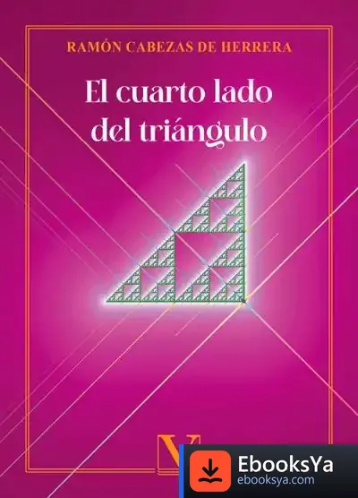 Descargar El Cuarto Lado Del Triángulo de Ramón Cabezas de Herrera