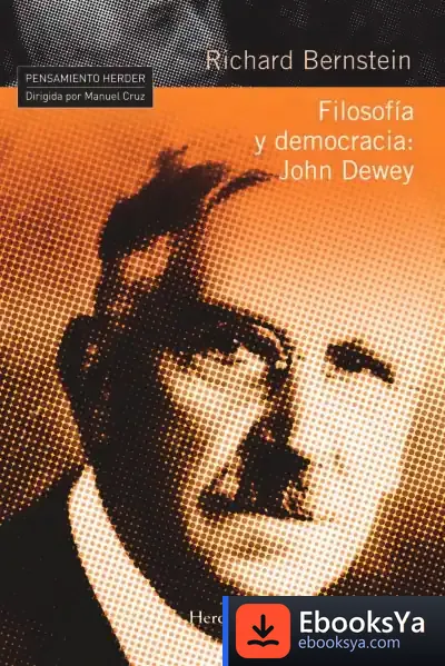 Descargar Filosofía Y Democracia: John Dewey de W. Votsch