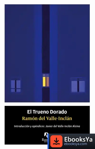 Descargar El Trueno Dorado de Ramón del Valle-inclán