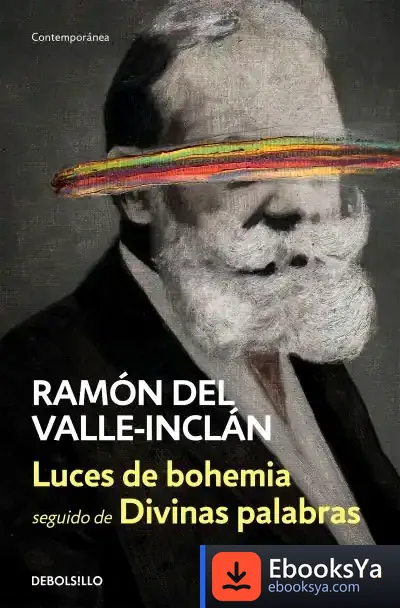 Descargar Luces De Bohemia. Divinas Palabras de Ramón del Valle-inclán